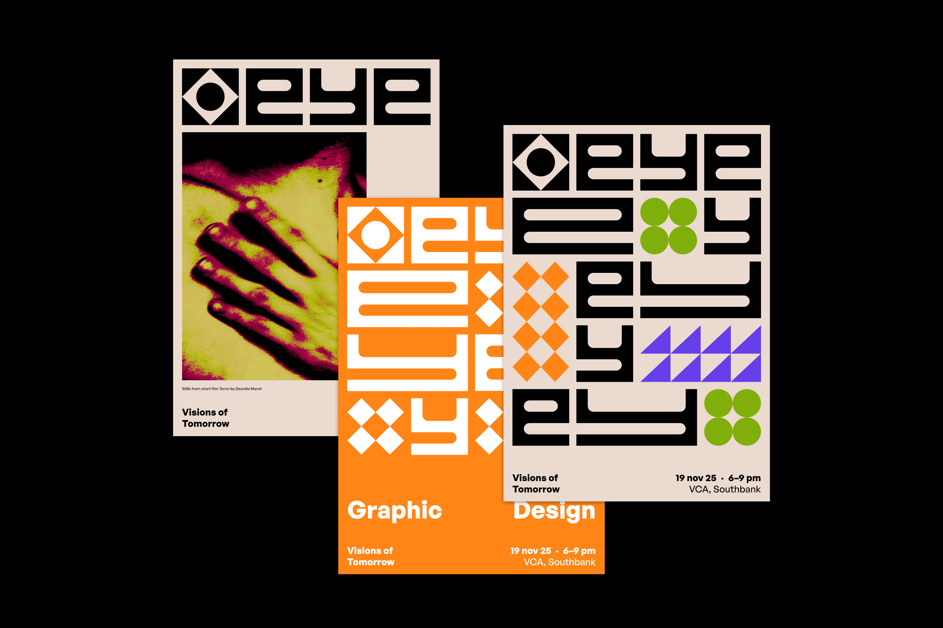 3 iterations of posters under the End of Year Exhibitions 2025 Branding System. One poster is for the exhibition itself, another is for the Graphic Design discipline itself, and the final one showcases a piece of student work.